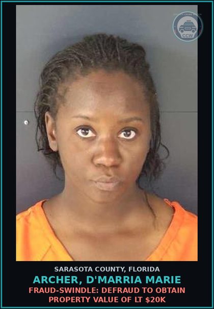 CCW arrest card for ARCHER, D'MARRIA MARIE in Sarasota County: FRAUD-SWINDLE: DEFRAUD TO OBTAIN PROPERTY VALUE OF LT $20K