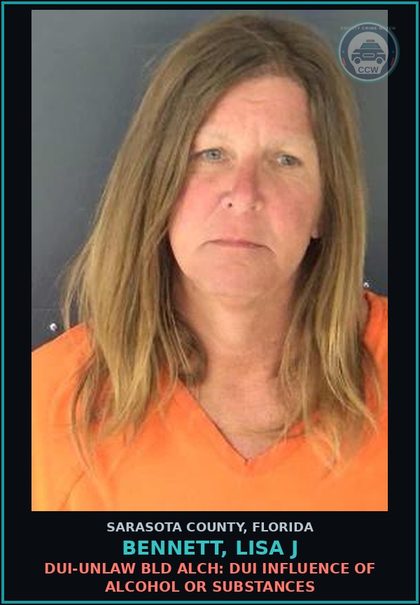 CCW arrest card for BENNETT, LISA J in Sarasota County: DUI-UNLAW BLD ALCH: DUI INFLUENCE OF ALCOHOL OR SUBSTANCES