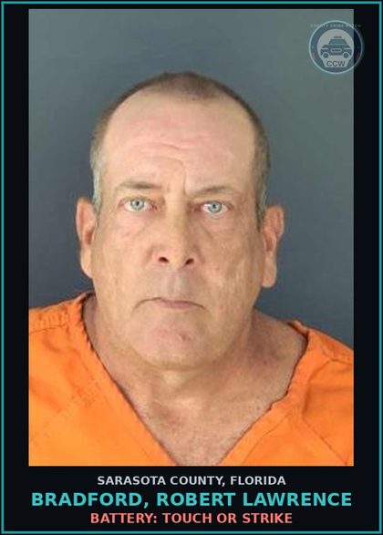CCW arrest card for BRADFORD, ROBERT LAWRENCE in Sarasota County: BATTERY: TOUCH OR STRIKE
