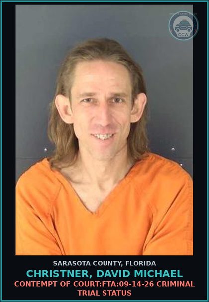 CCW arrest card for CHRISTNER, DAVID MICHAEL in Sarasota County: CONTEMPT OF COURT:FTA:09-14-26 CRIMINAL TRIAL STATUS