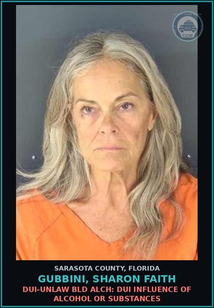 CCW arrest card for GUBBINI, SHARON FAITH in Sarasota County: DUI-UNLAW BLD ALCH: DUI INFLUENCE OF ALCOHOL OR SUBSTANCES