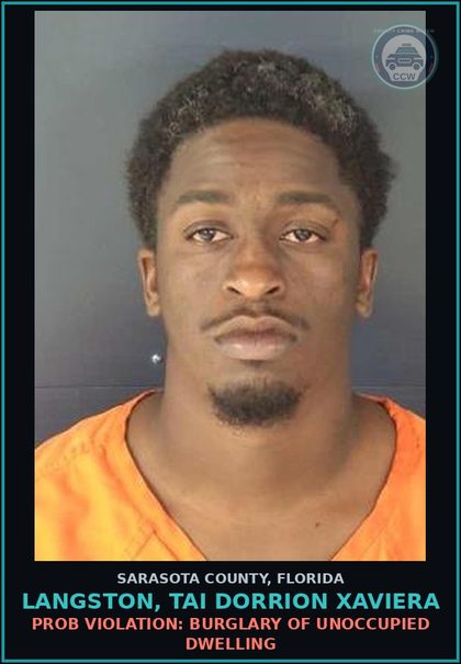 CCW arrest card for LANGSTON, TAI DORRION XAVIERA in Sarasota County: PROB VIOLATION: BURGLARY OF UNOCCUPIED DWELLING