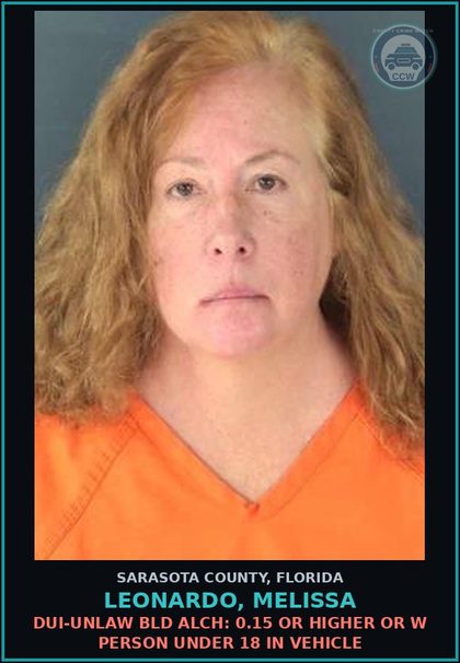 CCW arrest card for LEONARDO, MELISSA in Sarasota County: DUI-UNLAW BLD ALCH: 0.15 OR HIGHER OR W PERSON UNDER 18 IN VEHICLE