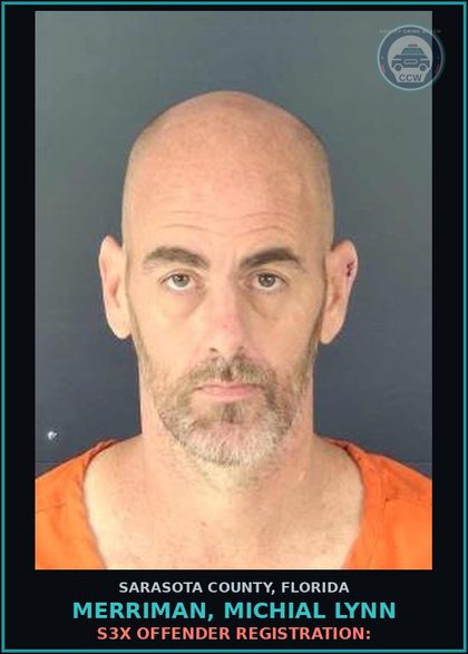 CCW arrest card for MERRIMAN, MICHIAL LYNN in Sarasota County: S3X OFFENDER REGISTRATION: