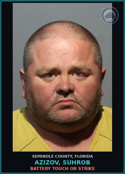 CCW arrest card for AZIZOV, SUHROB in Seminole County: BATTERY TOUCH OR STRIKE