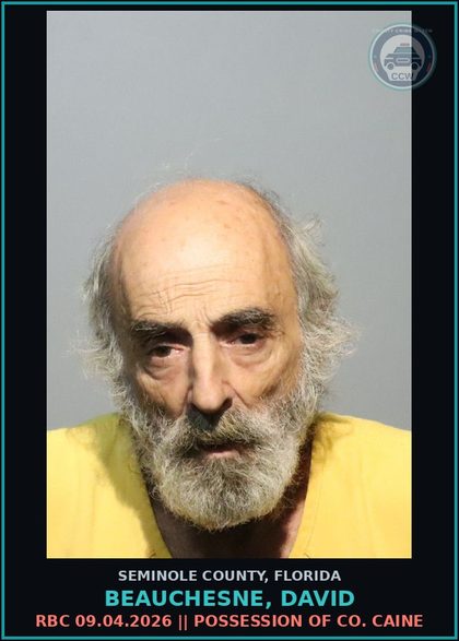 CCW arrest card for BEAUCHESNE, DAVID in Seminole County: RBC 09.04.2026 || POSSESSION OF COCAINE