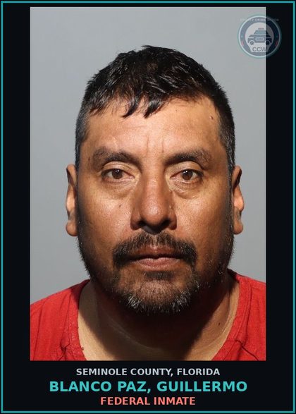 CCW arrest card for BLANCO PAZ, GUILLERMO in Seminole County: FEDERAL INMATE