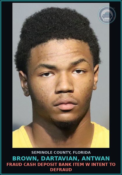 CCW arrest card for BROWN, DARTAVIAN, ANTWAN in Seminole County: FRAUD CASH DEPOSIT BANK ITEM W INTENT TO DEFRAUD