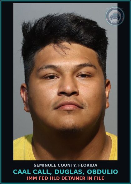 CCW arrest card for CAAL CALL, DUGLAS, OBDULIO in Seminole County: HOLD FOR IMMIGRATION DETAINER IN FILE