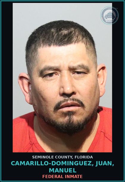 CCW arrest card for CAMARILLO-DOMINGUEZ, JUAN, MANUEL in Seminole County: FEDERAL INMATE