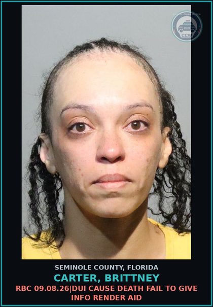 CCW arrest card for CARTER, BRITTNEY in Seminole County: RBC 09.08.26|DUI CAUSE DEATH FAIL TO GIVE INFO RENDER AID