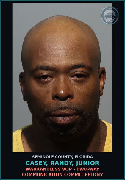 CCW arrest card for CASEY, RANDY, JUNIOR in Seminole County: WARRANTLESS VOP - TWO-WAY COMMUNICATION COMMIT FELONY