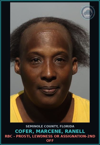 CCW arrest card for COFER, MARCENE, RANELL in Seminole County: RBC - Prosti, LEWDNESS OR ASSIGNATION-2ND OFF