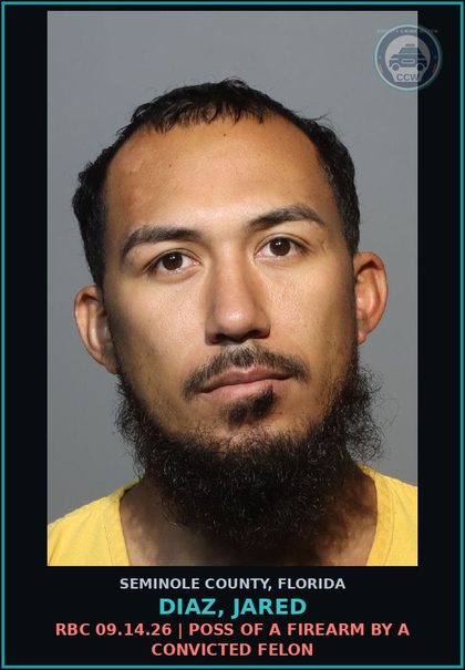 CCW arrest card for DIAZ, JARED in Seminole County: RBC 09.14.26 | POSS OF A FIREARM BY A CONVICTED FELON