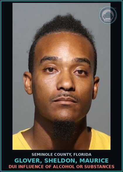 CCW arrest card for GLOVER, SHELDON, MAURICE in Seminole County: DUI INFLUENCE OF ALCOHOL OR DRUGS