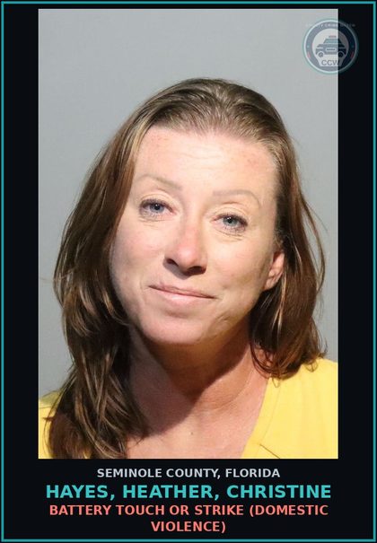 CCW arrest card for HAYES, HEATHER, CHRISTINE in Seminole County: BATTERY TOUCH OR STRIKE (DOMESTIC VIOLENCE)