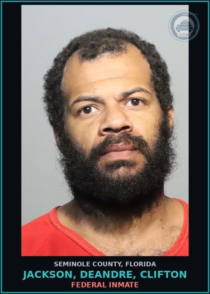 CCW arrest card for JACKSON, DEANDRE, CLIFTON in Seminole County: FEDERAL INMATE
