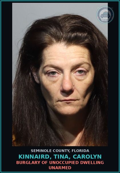 CCW arrest card for KINNAIRD, TINA, CAROLYN in Seminole County: BURGLARY OF UNOCCUPIED DWELLING UNARMED