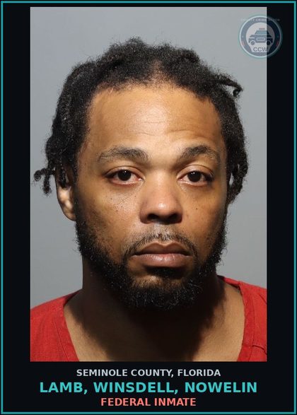 CCW arrest card for LAMB, WINSDELL, NOWELIN in Seminole County: FEDERAL INMATE