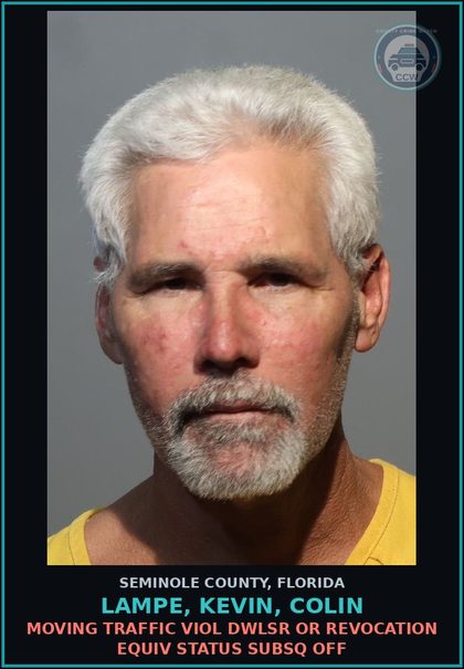CCW arrest card for LAMPE, KEVIN, COLIN in Seminole County: MOVING TRAFFIC VIOL DWLSR OR REVOCATION EQUIV STATUS SUBSQ OFF
