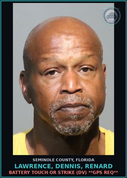 CCW arrest card for LAWRENCE, DENNIS, RENARD in Seminole County: BATTERY TOUCH OR STRIKE (DV) **GPS REQ**