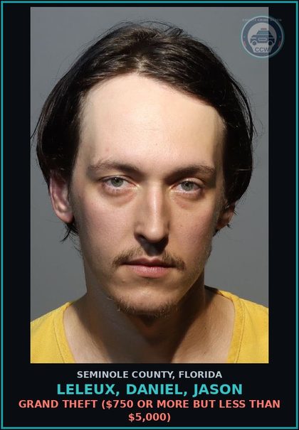 CCW arrest card for LELEUX, DANIEL, JASON in Seminole County: UTTERING FORGED BILLS, ETC.
