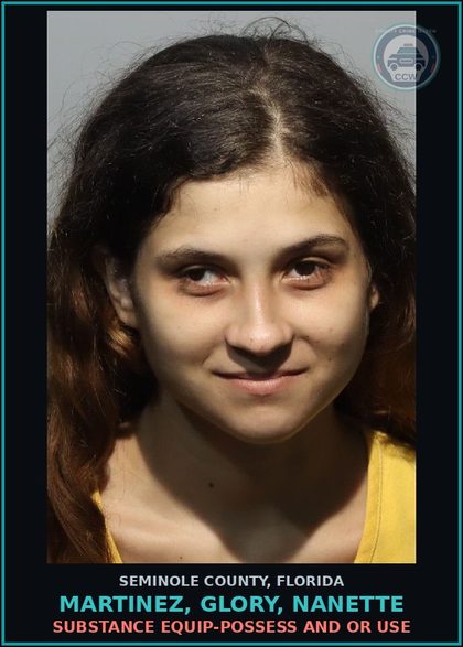 CCW arrest card for MARTINEZ, GLORY, NANETTE in Seminole County: DRUG EQUIP-POSSESS AND OR USE