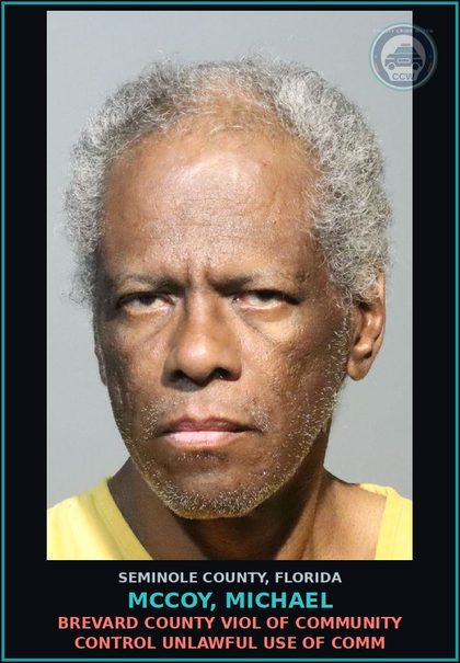 CCW arrest card for MCCOY, MICHAEL in Seminole County: BREVARD COUNTY VIOL OF COMMUNITY CONTROL UNLAWFUL USE OF COMM