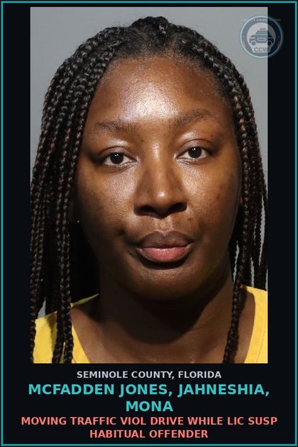 CCW arrest card for MCFADDEN JONES, JAHNESHIA, MONA in Seminole County: MOVING TRAFFIC VIOL DRIVE WHILE LIC SUSP HABITUAL OFFENDER