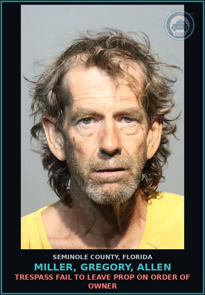 CCW arrest card for MILLER, GREGORY, ALLEN in Seminole County: WARRANTLESS VOP| BURG OCCU STRUC/CV/ OR ATT.