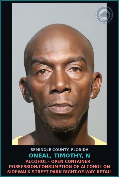 CCW arrest card for ONEAL, TIMOTHY, N in Seminole County: ALCOHOL - OPEN CONTAINER - POSSESSION/CONSUMPTION OF ALCOHOL ON SIDEWALK STREET PARK RIGHT-OF-WAY RETAIL