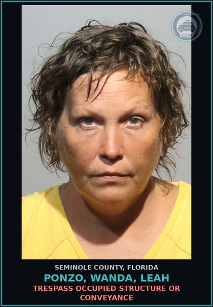 CCW arrest card for PONZO, WANDA, LEAH in Seminole County: TRESPASS OCCUPIED STRUCTURE OR CONVEYANCE
