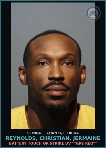 CCW arrest card for REYNOLDS, CHRISTIAN, JERMAINE in Seminole County: BATTERY TOUCH OR STRIKE DV **GPS REQ**