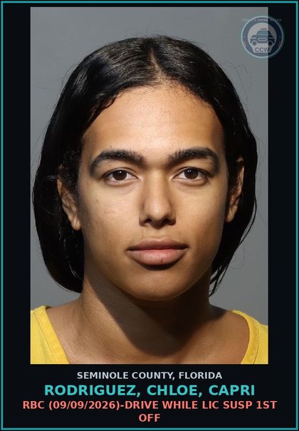CCW arrest card for RODRIGUEZ, CHLOE, CAPRI in Seminole County: RBC (09/09/2026)-DRIVE WHILE LIC SUSP 1ST OFF