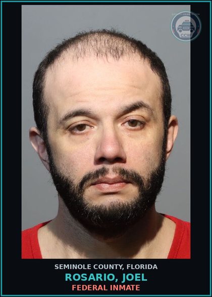 CCW arrest card for ROSARIO, JOEL in Seminole County: FEDERAL INMATE