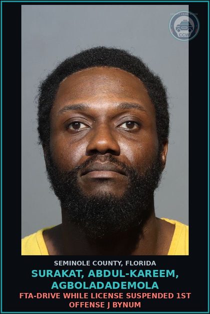 CCW arrest card for SURAKAT, ABDUL-KAREEM, AGBOLADADEMOLA in Seminole County: FTA-DRIVE WHILE LICENSE SUSPENDED 1ST OFFENSE J BYNUM