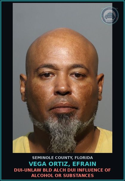 CCW arrest card for VEGA ORTIZ, EFRAIN in Seminole County: DUI-UNLAW BLD ALCH DUI INFLUENCE OF ALCOHOL OR DRUGS