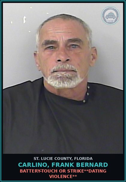 CCW arrest card for Carlino, Frank Bernard in St. Lucie County: Battery-touch Or Strike**dating Violence**