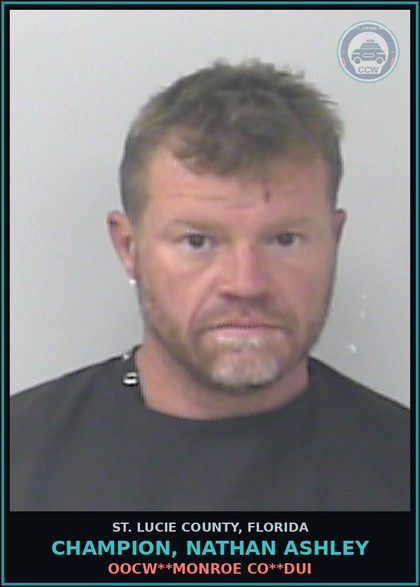 CCW arrest card for Champion, Nathan Ashley in St. Lucie County: Oocw**monroe Co**dui