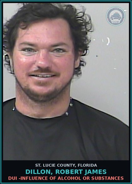 CCW arrest card for Dillon, Robert James in St. Lucie County: Dui -influence Of Alcohol Or Drugs