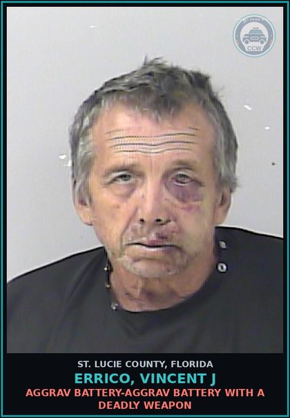 CCW arrest card for Errico, Vincent J in St. Lucie County: Aggrav Battery-aggrav Battery With A Deadly Weapon