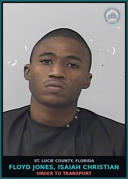 CCW arrest card for Floyd Jones, Isaiah Christian in St. Lucie County: Order To Transport