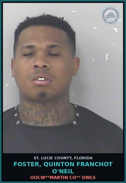 CCW arrest card for Foster, Quinton Franchot O'neil in St. Lucie County: Oocw**martin Co** Dwls