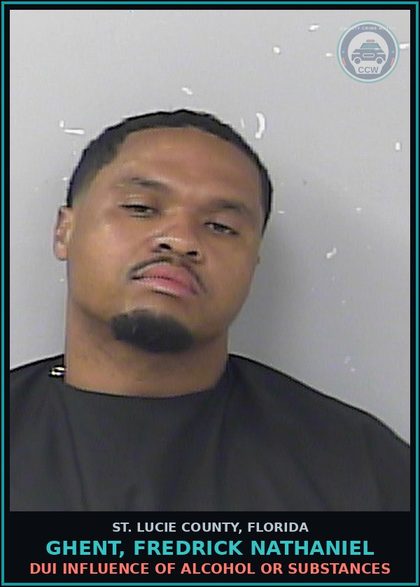 CCW arrest card for Ghent, Fredrick Nathaniel in St. Lucie County: Dui Influence Of Alcohol Or Drugs