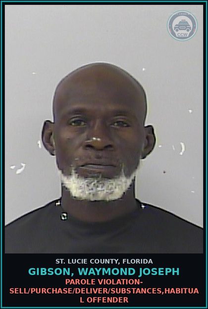 CCW arrest card for Gibson, Waymond Joseph in St. Lucie County: Parole Violation- Sell/purchase/deliver/drugs,habitual Offender