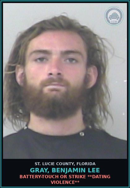 CCW arrest card for Gray, Benjamin Lee in St. Lucie County: Battery-touch Or Strike **dating Violence**