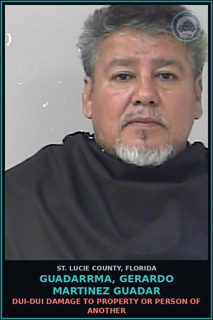 CCW arrest card for Guadarrma, Gerardo Martinez Guadar in St. Lucie County: Dui-dui Damage To Property Or Person Of Another