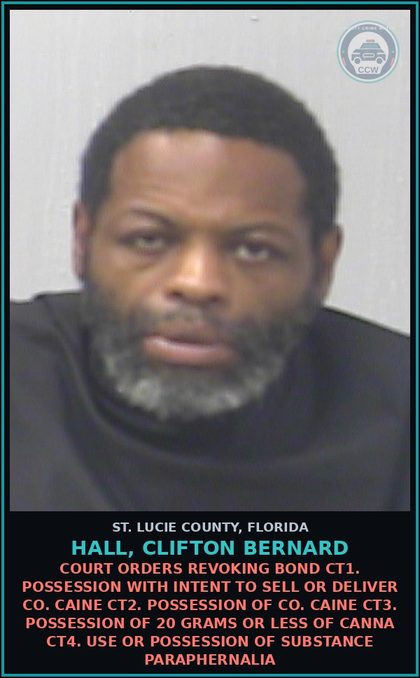 CCW arrest card for Hall, Clifton Bernard in St. Lucie County: Drugs-possess-possess contr substance W/o Prescription