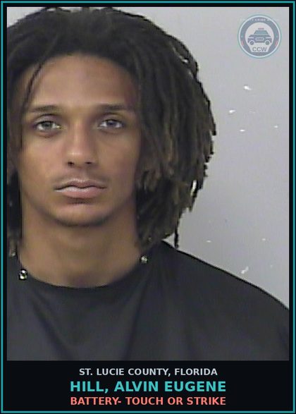 CCW arrest card for Hill, Alvin Eugene in St. Lucie County: Battery- Touch Or Strike