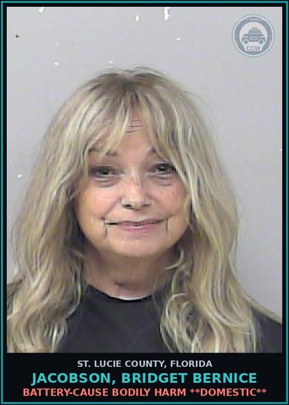 CCW arrest card for Jacobson, Bridget Bernice in St. Lucie County: Battery-cause Bodily Harm **domestic**